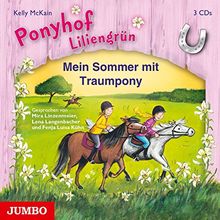 Mein Sommer mit Traumpony: Ponyhof Liliengrün Folge 4-6 von McKain, Kelly | Buch | Zustand akzeptabel