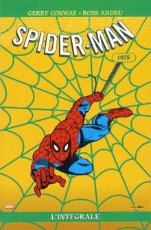 Spider-Man : l'intégrale. Vol. 13. 1975