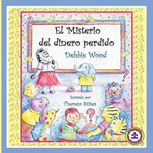 El Misterio del dinero perdido (Olliezoodle's Hope, Band 1)