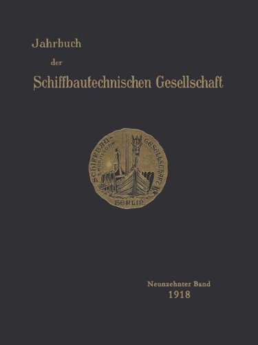 Jahrbuch der Schiffbautechnischen Gesellschaft: Neunzehnter Band