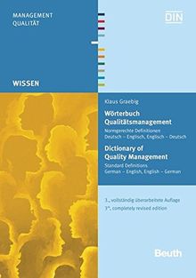 Wörterbuch Qualitätsmanagement: Normgerechte Definitionen Deutsch - Englisch, Englisch - Deutsch (Beuth Wissen)