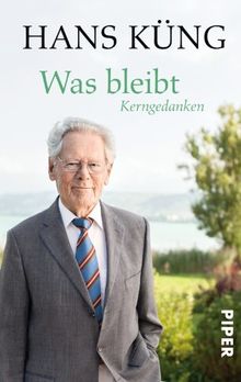 Was bleibt: Kerngedanken