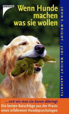 Wenn Hunde machen was sie wollen