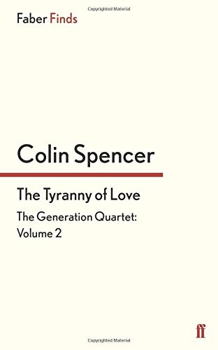 The Tyranny of Love (The Generation Quartet)