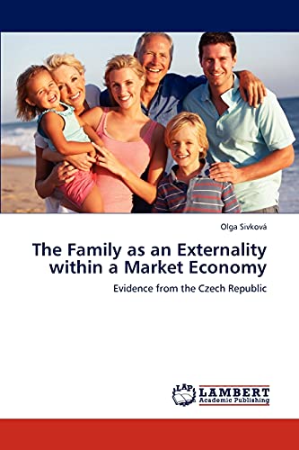 The Family as an Externality within a Market Economy: Evidence from the Czech Republic