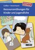 Ressourcenübungen für Kinder und Jugendliche.: Kartenset mit 60 Bildkarten. Mit 12-seitigem Booklet