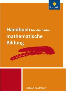 Handbücher Mathematik: Handbuch für die frühe mathematische Bildung (Handbuch für den Mathematikunterricht, Band 2)