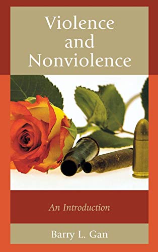 Violence and Nonviolence: An Introduction (Studies in Social, Political and Legal Philosophy)