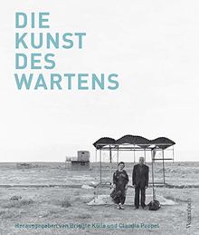 Die Kunst des Wartens (Allgemeines Programm - Sachbuch)