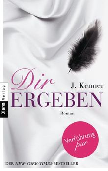 Dir ergeben: Band 2 Roman