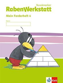 Nussknacker RabenWerkstatt / Ausgabe ab 2015: Nussknacker RabenWerkstatt / Mein Forderheft 4: Ausgabe ab 2015