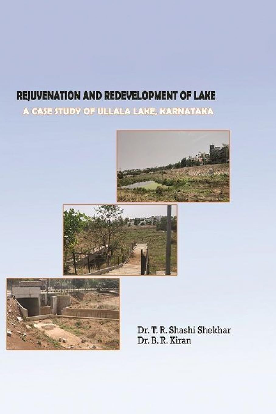 REJUVENATION AND REDEVELOPMENT OF LAKE
