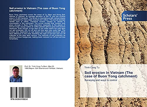 Soil erosion in Vietnam (The case of Buon Yong catchment): Surveying and ways to control