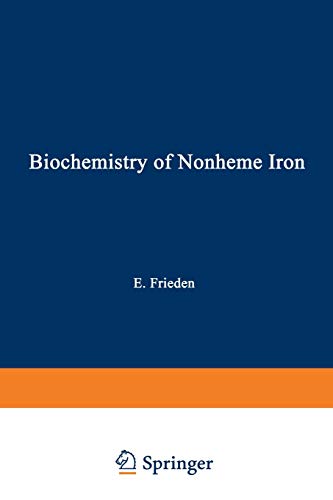 Biochemistry of Nonheme Iron (Biochemistry of the Elements, 1, Band 1)