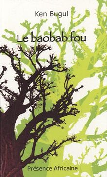 Le baobab fou