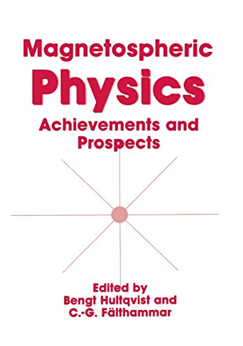 Magnetospheric Physics: Achievements And Prospects