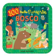 Il bosco (I libri finestrelle)