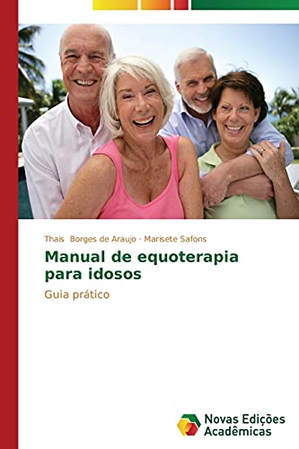 Manual de equoterapia para idosos: Guia prático