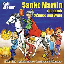 Sankt Martin ritt durch Schnee und Wind: Die 25 schönsten Laternenlieder