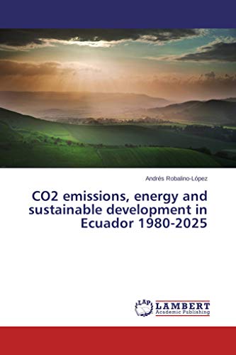CO2 emissions, energy and sustainable development in Ecuador 1980-2025