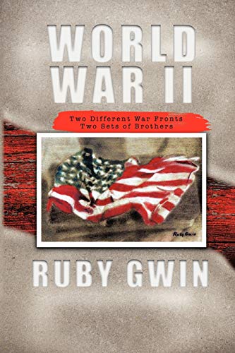 World War II: Two Different War Fronts Two Sets of Brothers