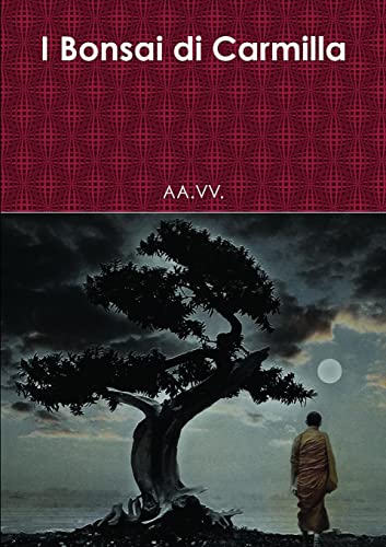 I Bonsai Di Carmilla