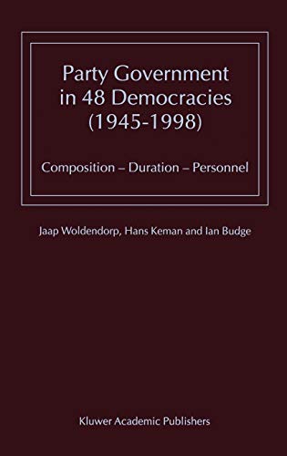 Party Government in 48 Democracies (1945–1998): Composition ― Duration ― Personnel