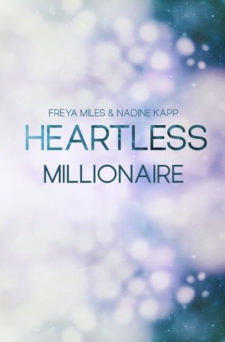 Heartless Millionaire (Less - Reihe)