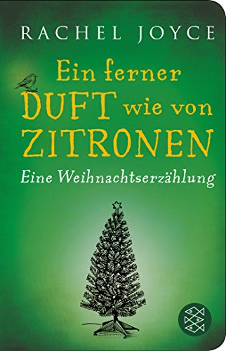 Ein ferner Duft wie von Zitronen: Eine Weihnachtserzählung (Fischer Taschenbibliothek)