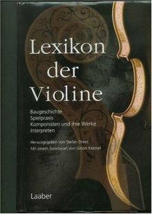 Lexikon der Violine (Instrumenten-Lexika; Bd. 1)