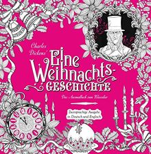 Eine Weihnachtsgeschichte - Das Ausmalbuch: Das Ausmalbuch zum Klassiker von Charles Dickens