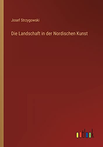 Die Landschaft in der Nordischen Kunst
