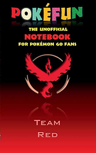 Pokefun - The unofficial Notebook (Team Red) for Pokemon GO Fans: notebook, notepad, tablet, scratch pad, pad, gift booklet, Pokemon GO, Pikachu, birthday, christmas
