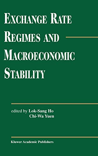 Exchange Rate Regimes and Macroeconomic Stability
