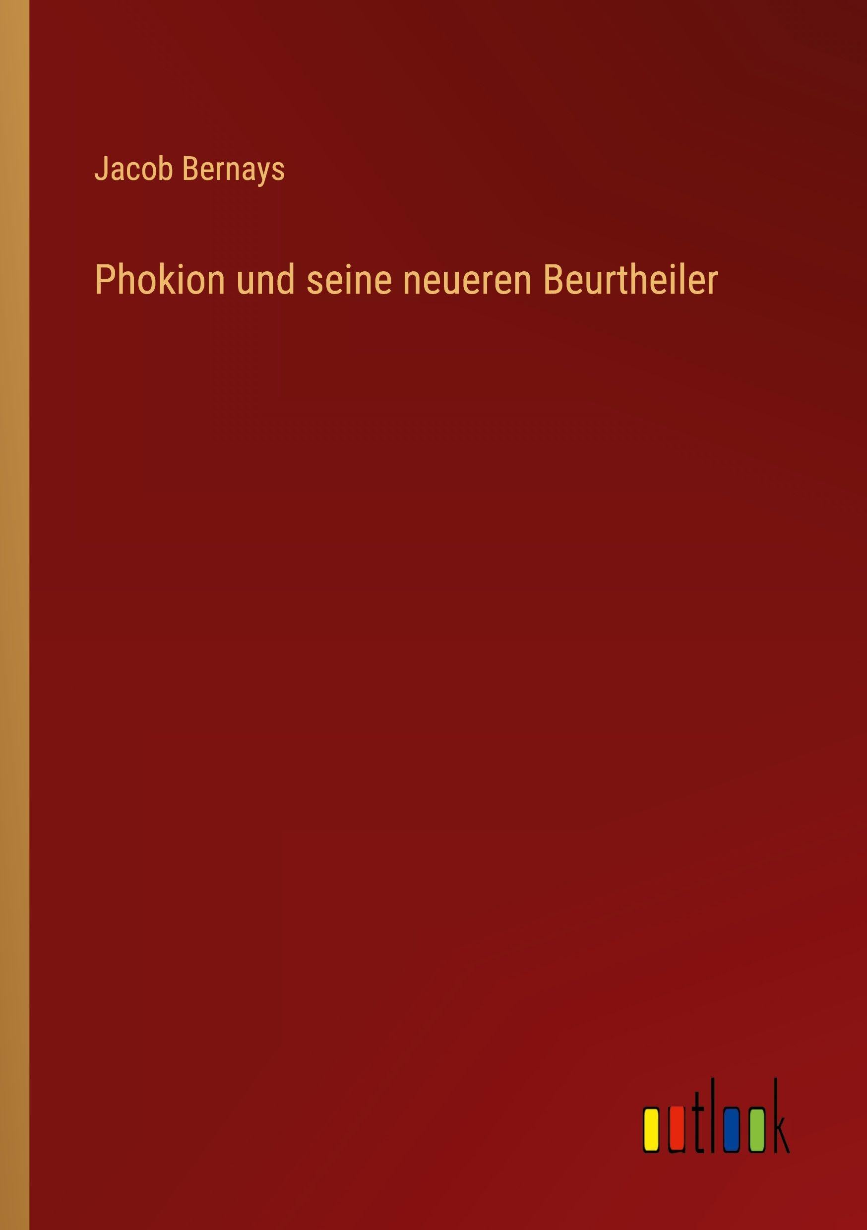 Phokion und seine neueren Beurtheiler