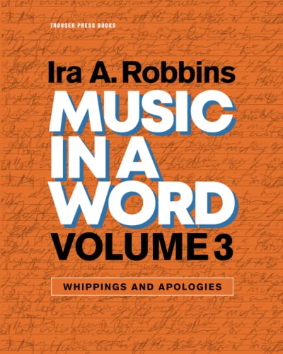 Music in a Word Volume 3: Whippings and Apologies