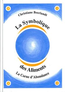 La symbolique des aliments : la corne d'abondance