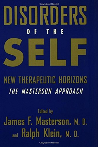 Disorders of the Self: New Therapeutic Horizons: The Masterson Approach