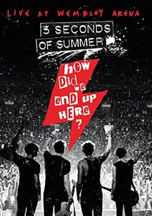 How Did We End Up Here? Live At Wembley Arena