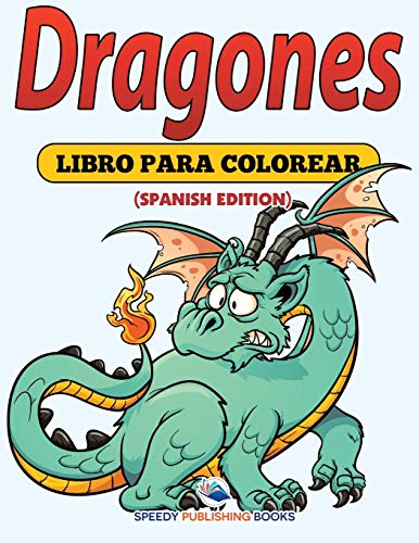 Dragones: Libro Para Colorear: Libro Para Colorear (Spanish Edition)