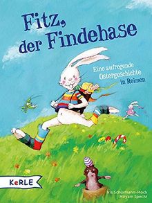 Fitz, der Findehase: Eine aufregende Ostergeschichte in Reimen