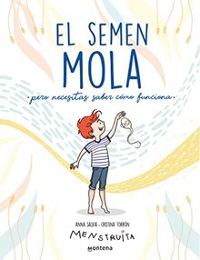 El semen mola: Pero necesitas saber cómo funciona (Menstruita)