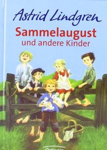 Sammelaugust und andere Kinder