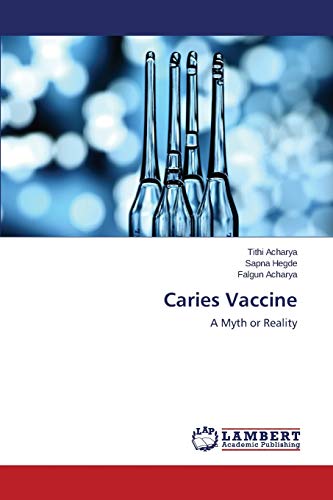 Caries Vaccine: A Myth or Reality