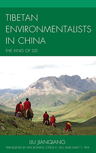 Tibetan Environmentalists in China: The King of Dzi (Studies in Modern Tibetan Culture)