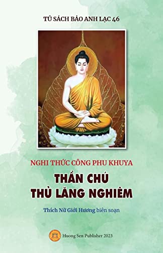 Nghi th¿c Công phu khuya - TH¿N CHÚ TH¿ L¿NG NGHIÊM