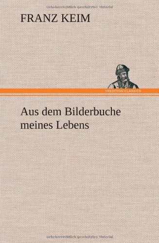 Aus dem Bilderbuche meines Lebens