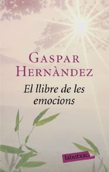 El llibre de les emocions: Històries que et connecten amb la vida (LABUTXACA)