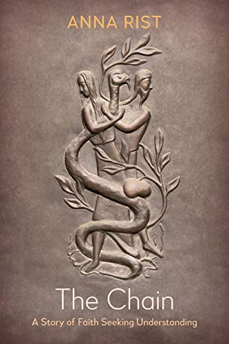 The Chain: A Story of Faith Seeking Understanding