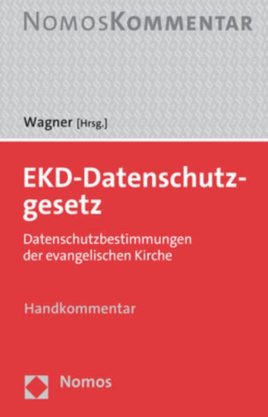 EKD-Datenschutzgesetz: Datenschutzbestimmungen der evangelischen Kirche